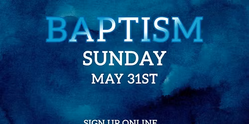 Baptism Sunday Service