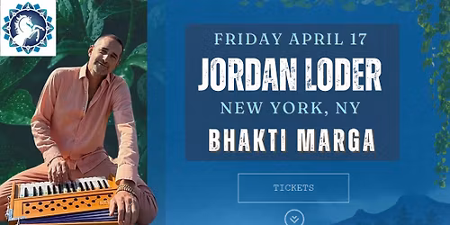 Jordan Loder NEW YORK, NY April 17, 2026 Bhakti Marga NYC
