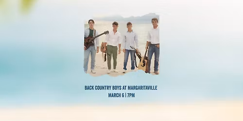 Back Country Boys at Margaritaville Fort Myers Beach
