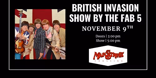 British Invasion Show | by The Fab 5 | LIVE at Main Street Crossing
