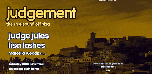 Judgement : Judge Jules, Lisa Lashes, Marcella Woods - Cheese & Grain, Frome