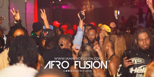 Afro Fusion Friday : Afrobeats, Hiphop, Dancehall, Soca