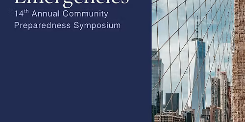 2026 Community Preparedness Symposium: Stronger Together in Emergencies