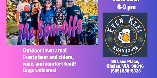 The Spin-offs at Even Keel Roadhouse