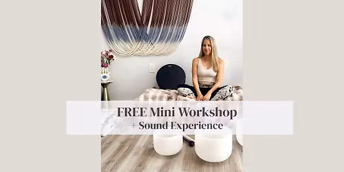 FREE Mini Workshop + Sound Experience: Grounding and Protecting your Energy