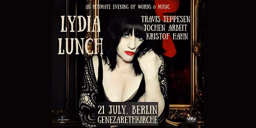Lydia Lunch - Welcome To My Church - feat. Jochen Arbeit, Kristof Hahn & Travis Jeppesen