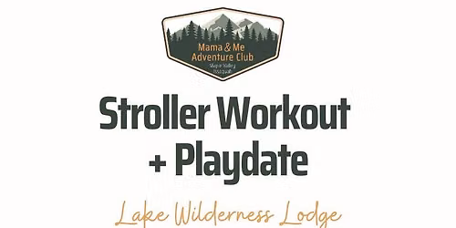 Stroller Workout & Playdate | Maple Valley