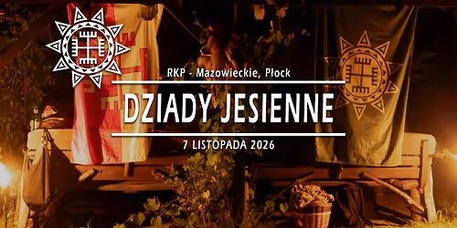 Dziady Jesienne \u00b7 07.11.2026 \u00b7 Mazowieckie, o. P\u0142ock