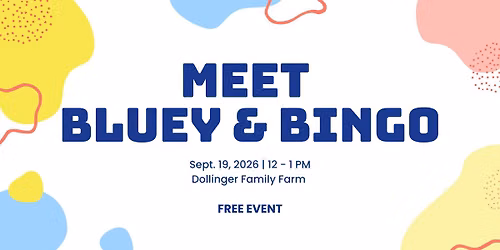 Bluey & Bingo - Meet & Greet!