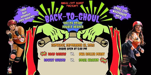 Back to Ghoul - Roller Derby Double Header