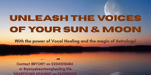 UNLEASH THE VOICES OF YOUR SUN AND MOON