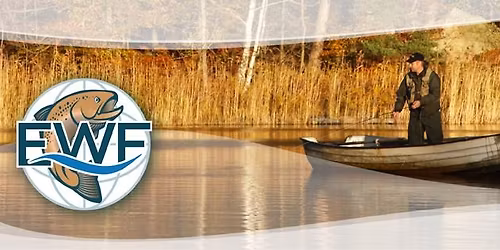 21. Internationale Erlebniswelt Fliegenfischen - EWF