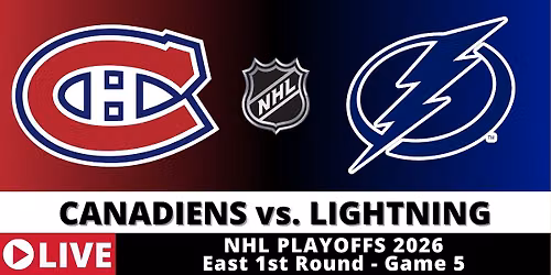 Tampa Bay Lightning vs. Montreal Canadiens