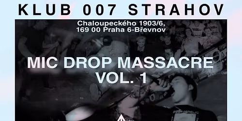 Mic Drop Massacre vol.1