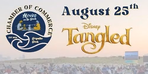 Disney\u2019s Tangled - Movies on the Beach - August 25, 2026