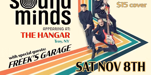 The Sound Minds w\/s\/g Freak's Garage