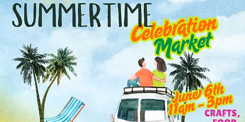 Summertime Celebration Market