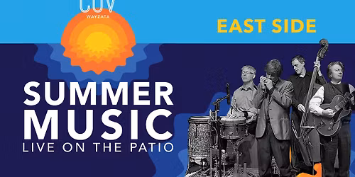 East Side - Live on the C\u014dV Wayzata Patio