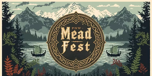 PNW MEAD FEST!!