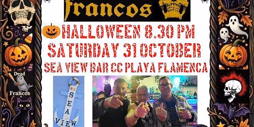 DEAD FRANCOS HALLOWEEN🎃 AT SEA VIEW BAR PLAYA FLAMENCA