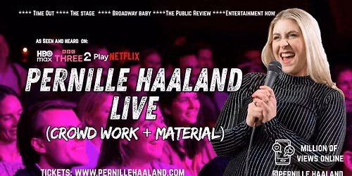 Pernille Haaland Live: Crowd work + Material