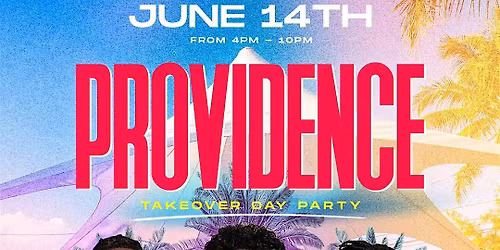 The PROVIDENCE Takeover Day party