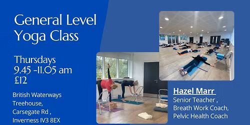 General level yoga class, suitable for all levels. 