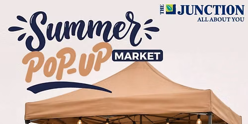 THE JUNCTION MALL POP UP- SUMMER EDITION