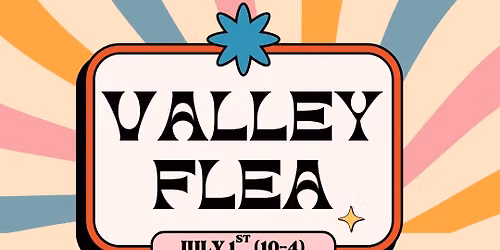 Valley Flea Market / Canada Day