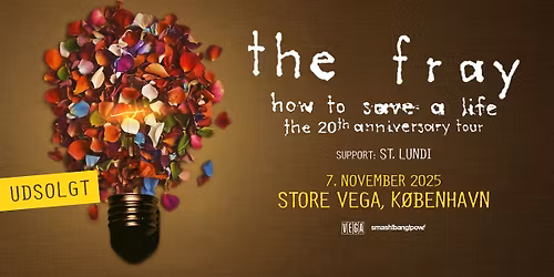 The Fray (US) - How To Save A Life: The 20th Anniversary Tour | Store VEGA - UDSOLGT - VENTELISTE