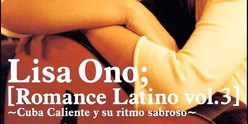 Lisa Ono, Luis Valle in \u5343\u4ee3\u7530\u533a