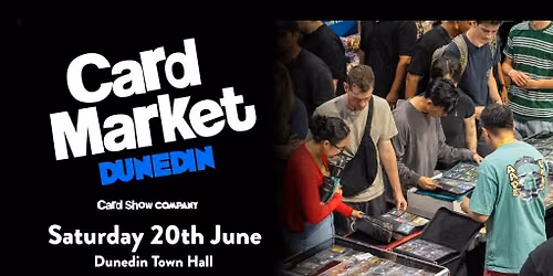 Card Market Dunedin — Dunedin Centre & Dunedin Town Hall