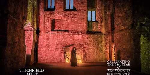 Ghost Stories from Titchfield Abbey