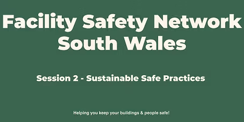 Session Two: Sustainable Safe Practices