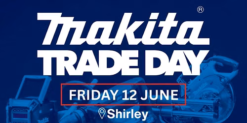 Makita Trade Day