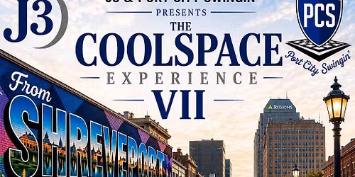 J3 & Port City Swingin' Presents the CoolSpace Expericence VII, "Return to the Derby"