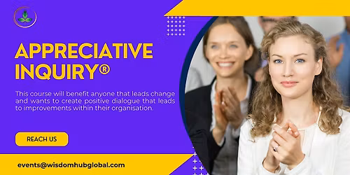 Appreciative Inquiry\u00ae 1-Day Interactive Training in Vancouver | Wisdom Hub