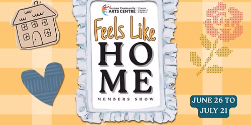 Feels Like Home: Members Show