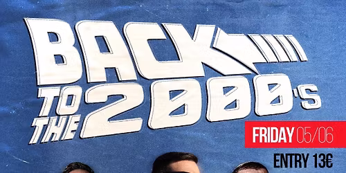 BACK TO THE 2000\u2019s