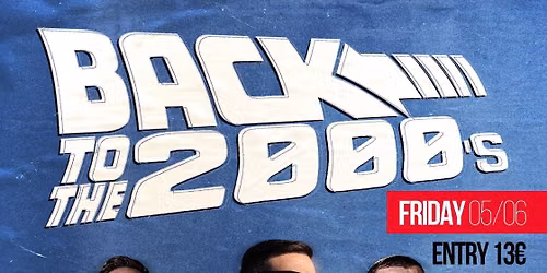 BACK TO THE 2000\u2019s