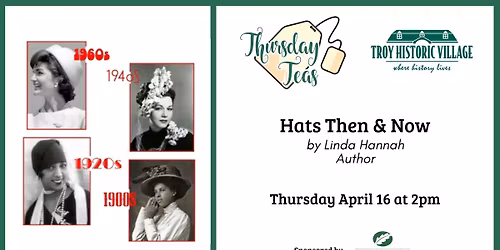 Thursday Teas: Hats Then & Now