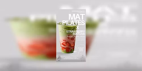 Mat Pilates X Strawberry Matcha: Sunday Scaries Reset