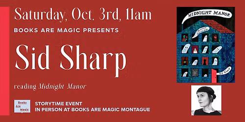 In-Store: Storytime w\/ Sid Sharp: Midnight Manor