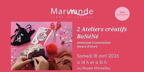 2 ateliers cr\u00e9atifs BoN\u00e9N\u00e9