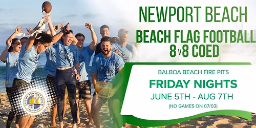 Friday Night Sand Flag Football in Newport Beach \ud83c\udfc8\ud83c\udf0a