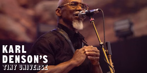 Karl Denson\u2019s Tiny Universe