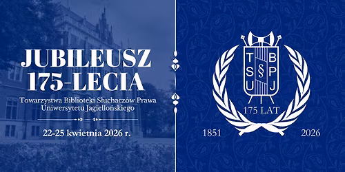 Jubileusz 175-lecia Towarzystwa Bibilioteki S\u0142uchacz\u00f3w Prawa