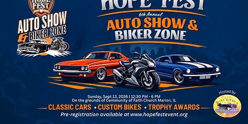 Hope Fest's 6th Annual Auto Show & Biker Zone
