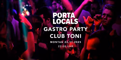 Porta Locals Gastro Party im Club Toni