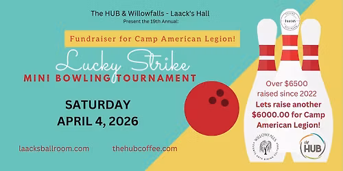 19th Annual LUCKY STRIKE Mini Bowling Tourney to Benefit Camp American Legion